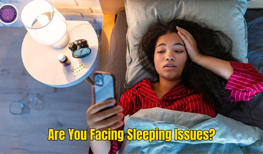 Are You Facing Sleeping Issues?